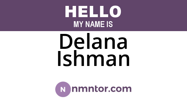 Delana Ishman