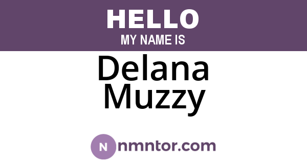 Delana Muzzy