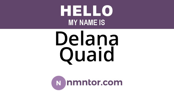 Delana Quaid