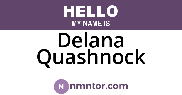 Delana Quashnock