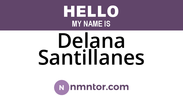 Delana Santillanes