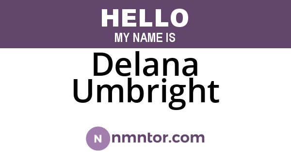 Delana Umbright