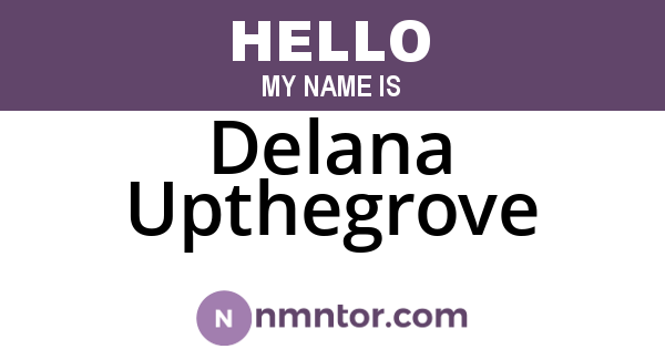 Delana Upthegrove