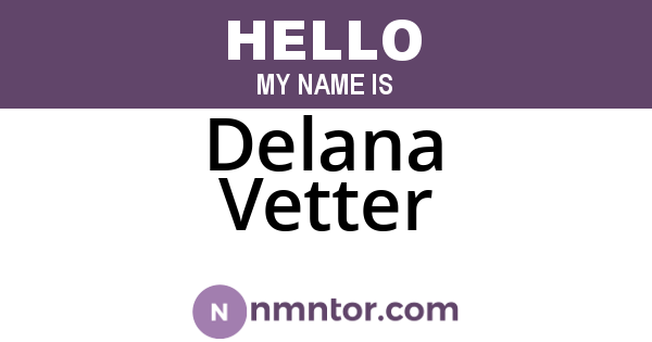 Delana Vetter