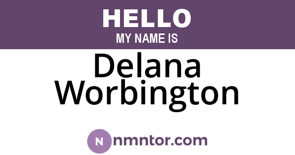 Delana Worbington