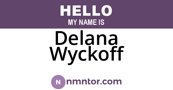 Delana Wyckoff
