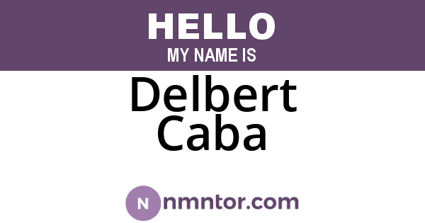 Delbert Caba
