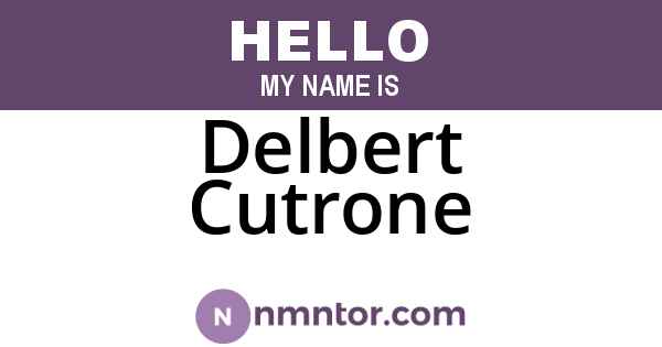 Delbert Cutrone