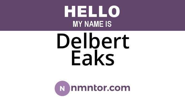 Delbert Eaks