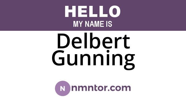 Delbert Gunning