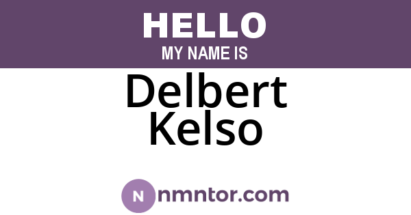 Delbert Kelso