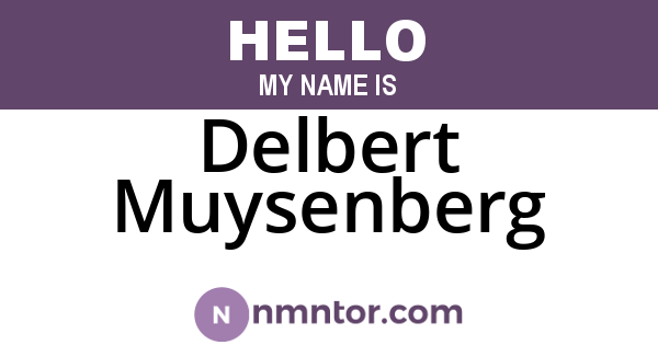 Delbert Muysenberg