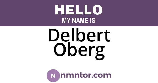 Delbert Oberg