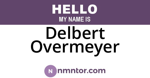 Delbert Overmeyer