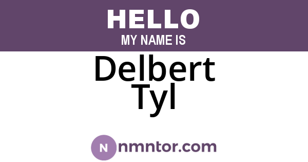 Delbert Tyl