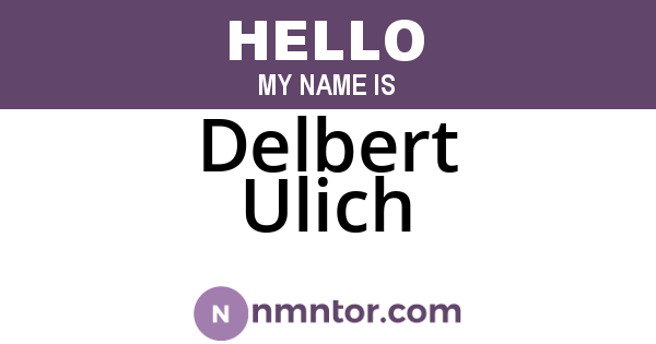 Delbert Ulich