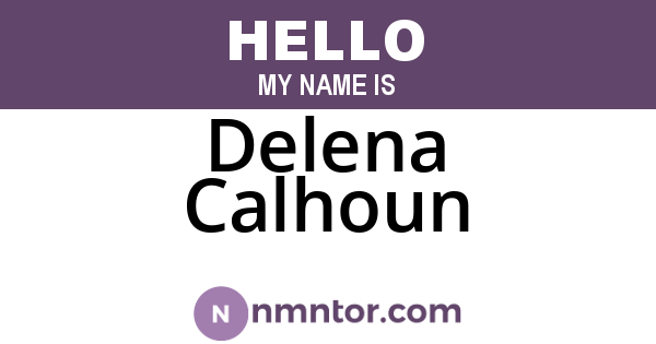 Delena Calhoun