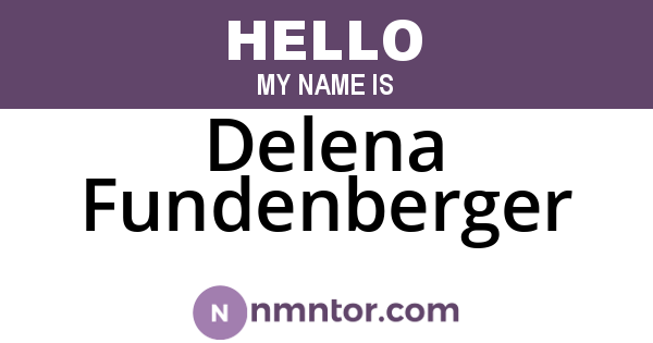 Delena Fundenberger