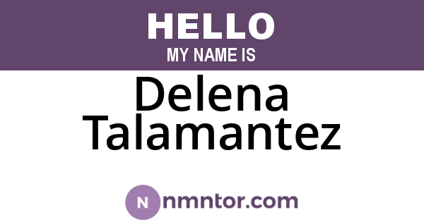 Delena Talamantez