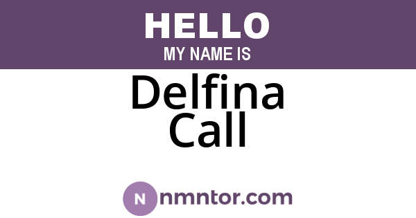 Delfina Call
