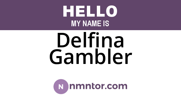 Delfina Gambler
