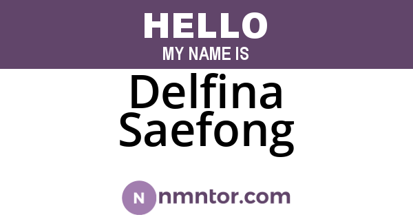 Delfina Saefong