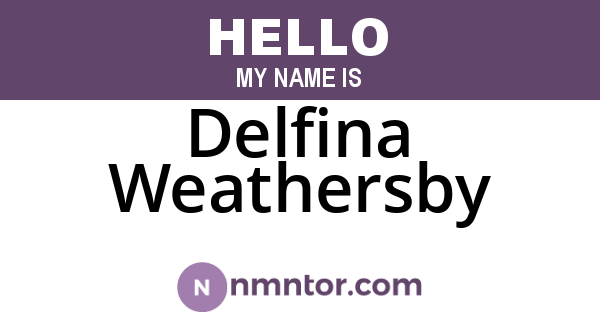 Delfina Weathersby