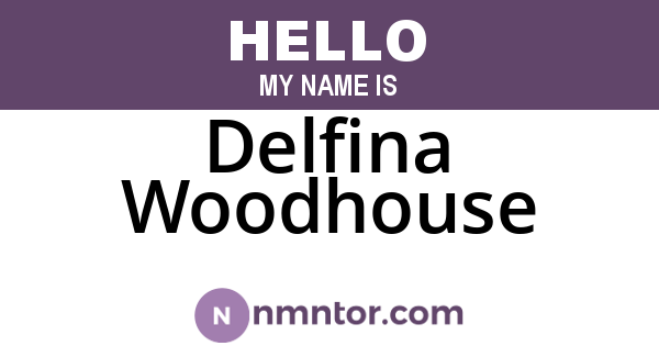 Delfina Woodhouse