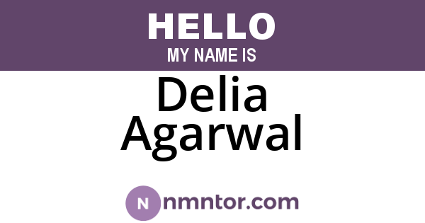 Delia Agarwal