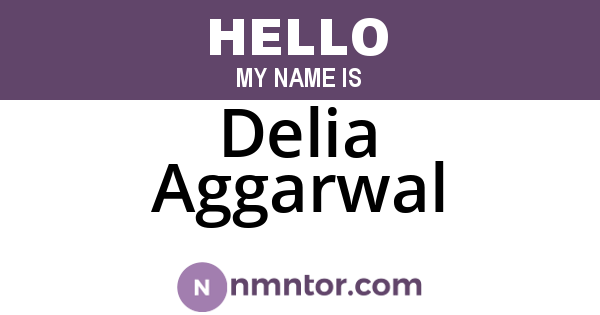 Delia Aggarwal
