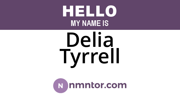 Delia Tyrrell