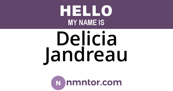 Delicia Jandreau
