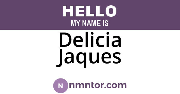 Delicia Jaques