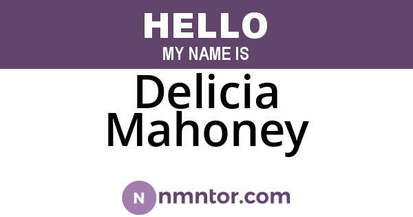 Delicia Mahoney