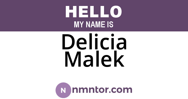 Delicia Malek