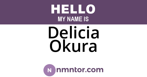 Delicia Okura