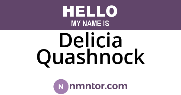 Delicia Quashnock