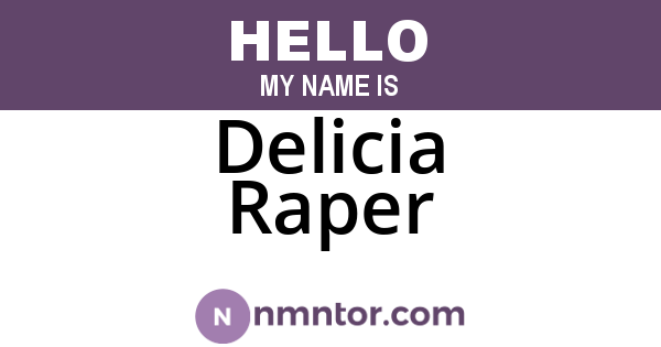 Delicia Raper