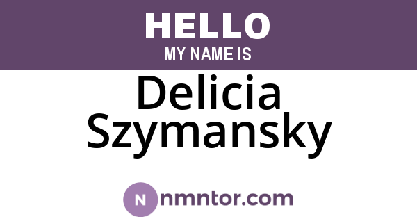 Delicia Szymansky