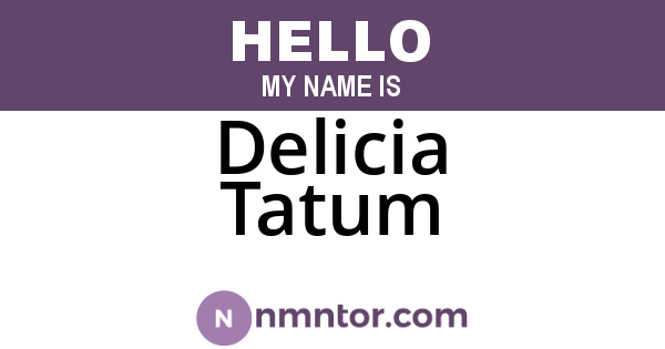 Delicia Tatum