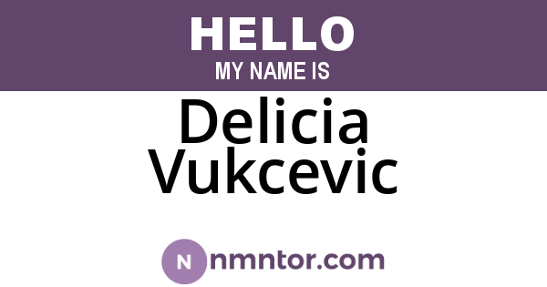 Delicia Vukcevic