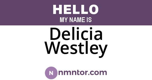 Delicia Westley