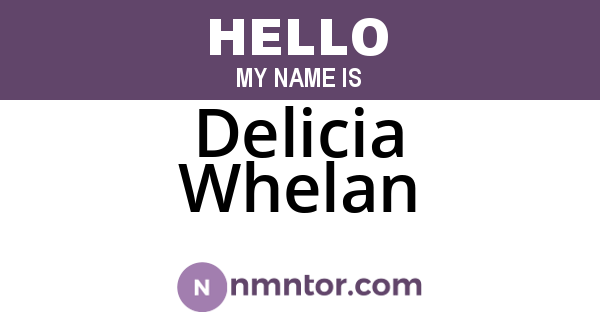 Delicia Whelan