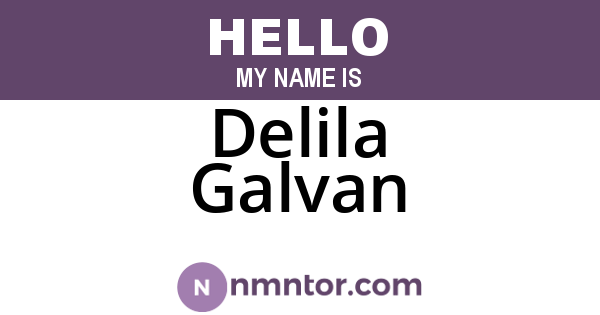 Delila Galvan