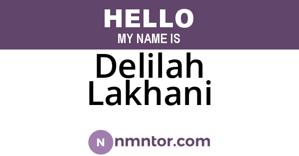 Delilah Lakhani