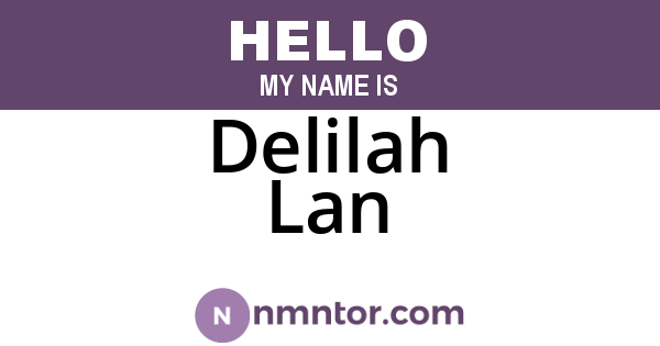 Delilah Lan