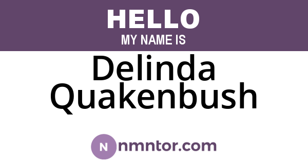 Delinda Quakenbush