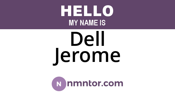 Dell Jerome