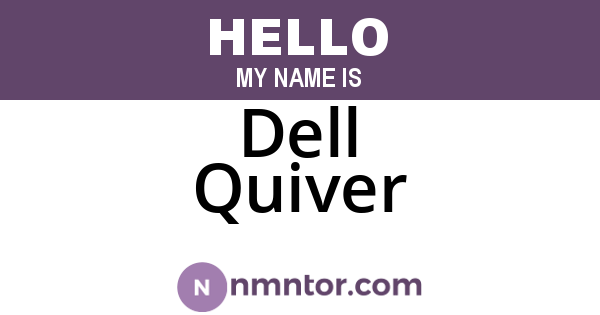 Dell Quiver