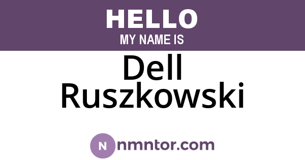Dell Ruszkowski
